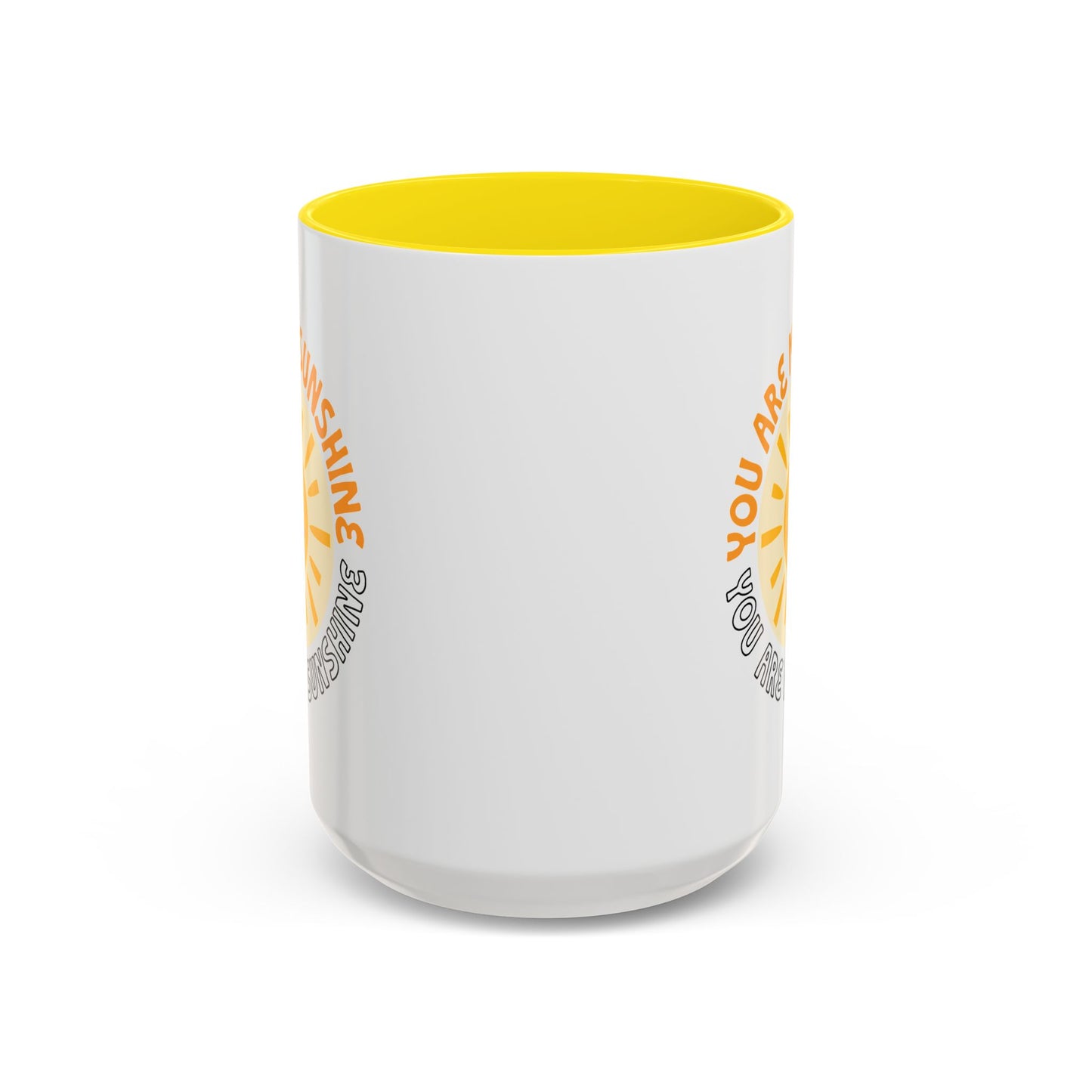Motivational Mug - You Are My Sunshine