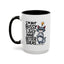 Humor Mug - I'm Not Bossy