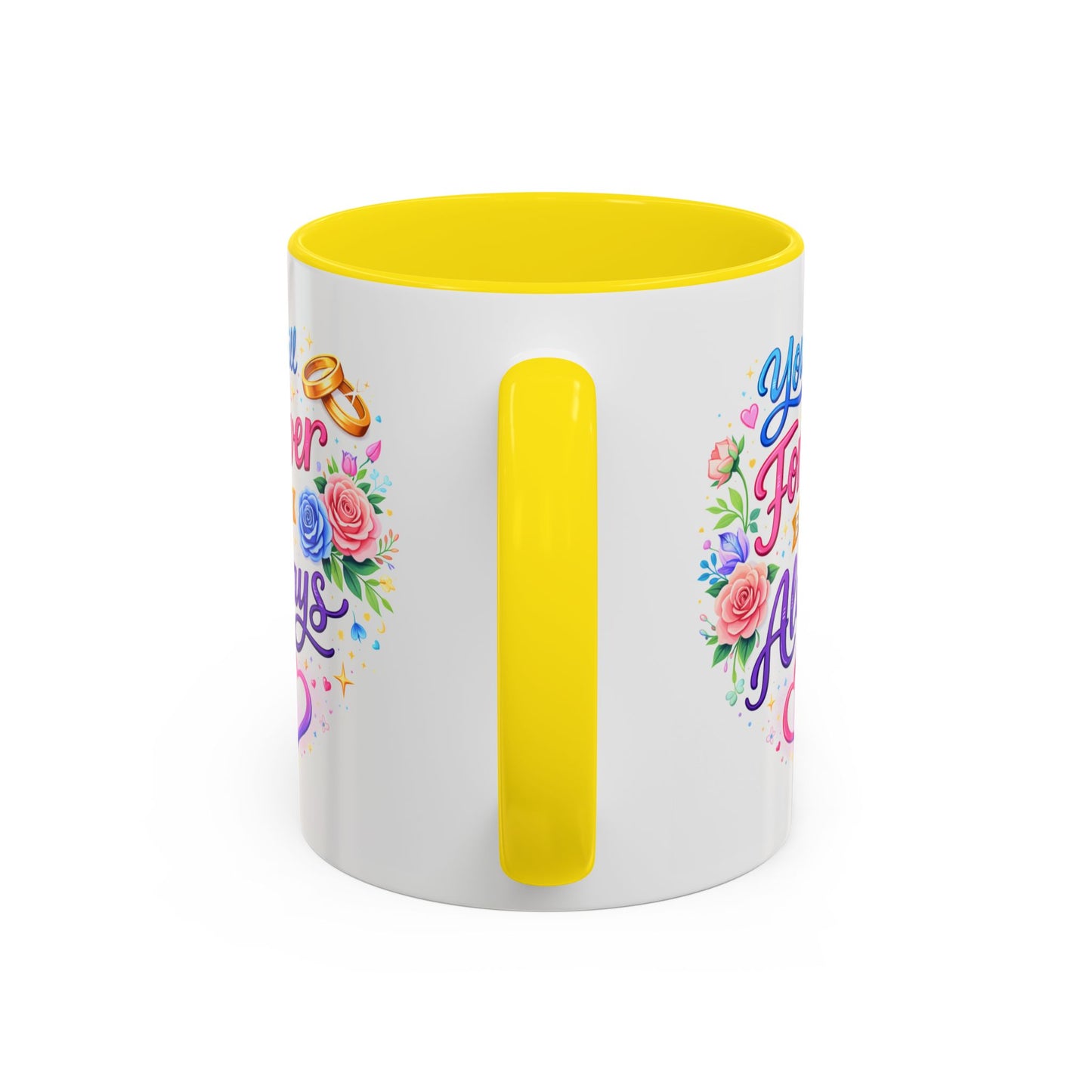 Anniversary Mug - You Will Forever Be My Always