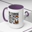 Animal Mug - Of Course I Run This Household