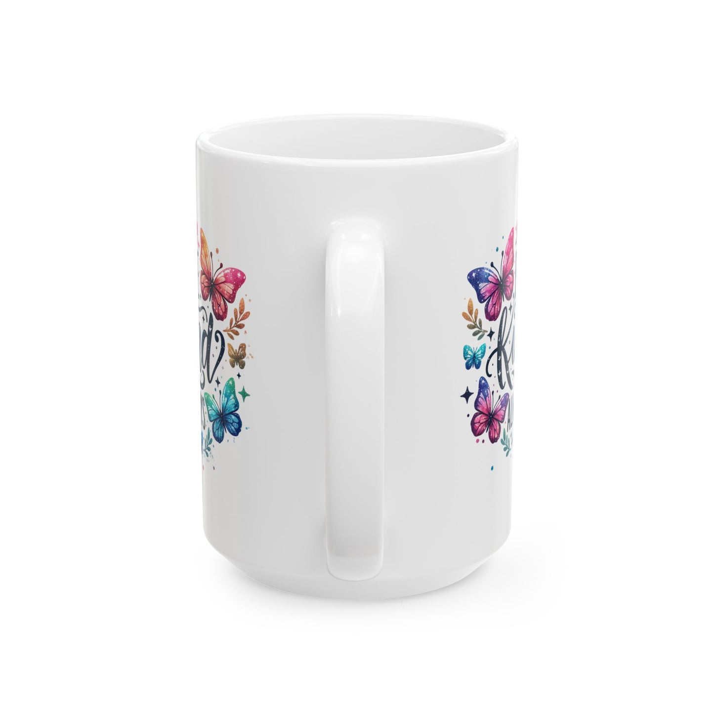 Motivation Mug - Be Kind Always