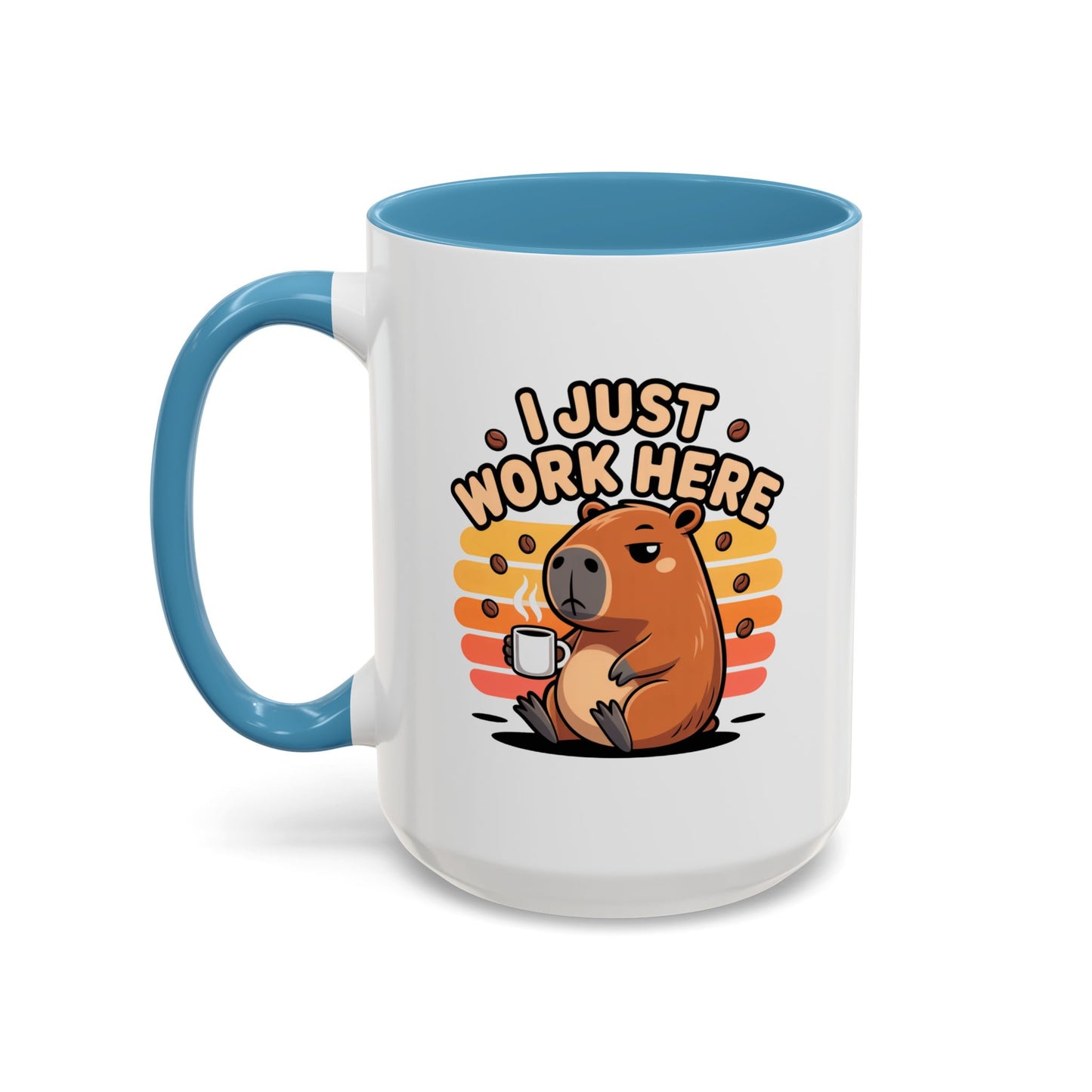 Office Mug - I Just Work Here