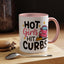 Humor Mug - Hot Girls Hit Curbs