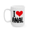 Adult Mug - I Love Anal