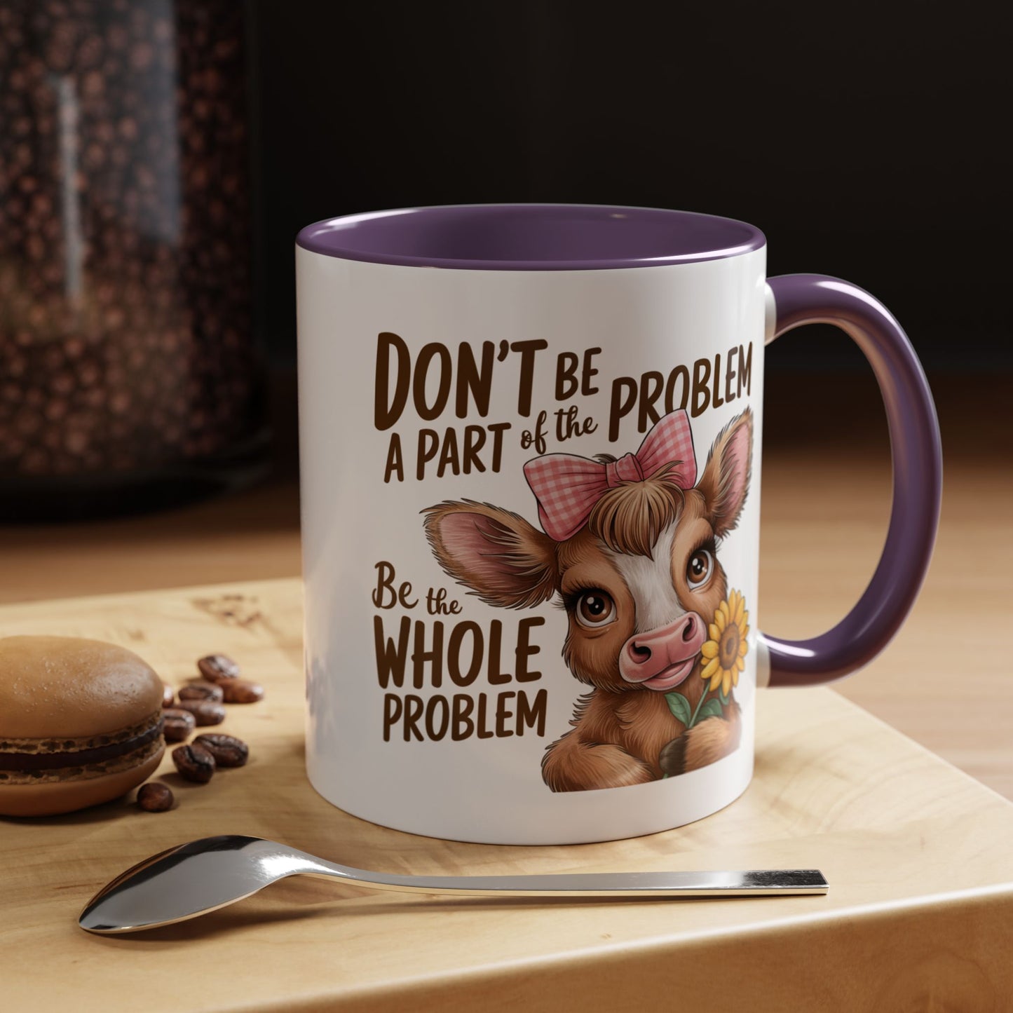 Humor Mug - Don't Be A Part