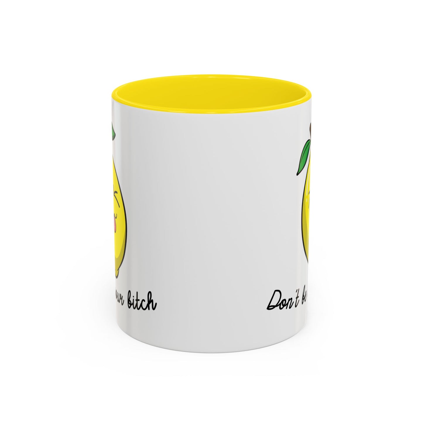 Adult Mug - Don't Be Such A Sour Bitch