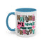 Adult Mug - Hating Me Won't Make You Pretty