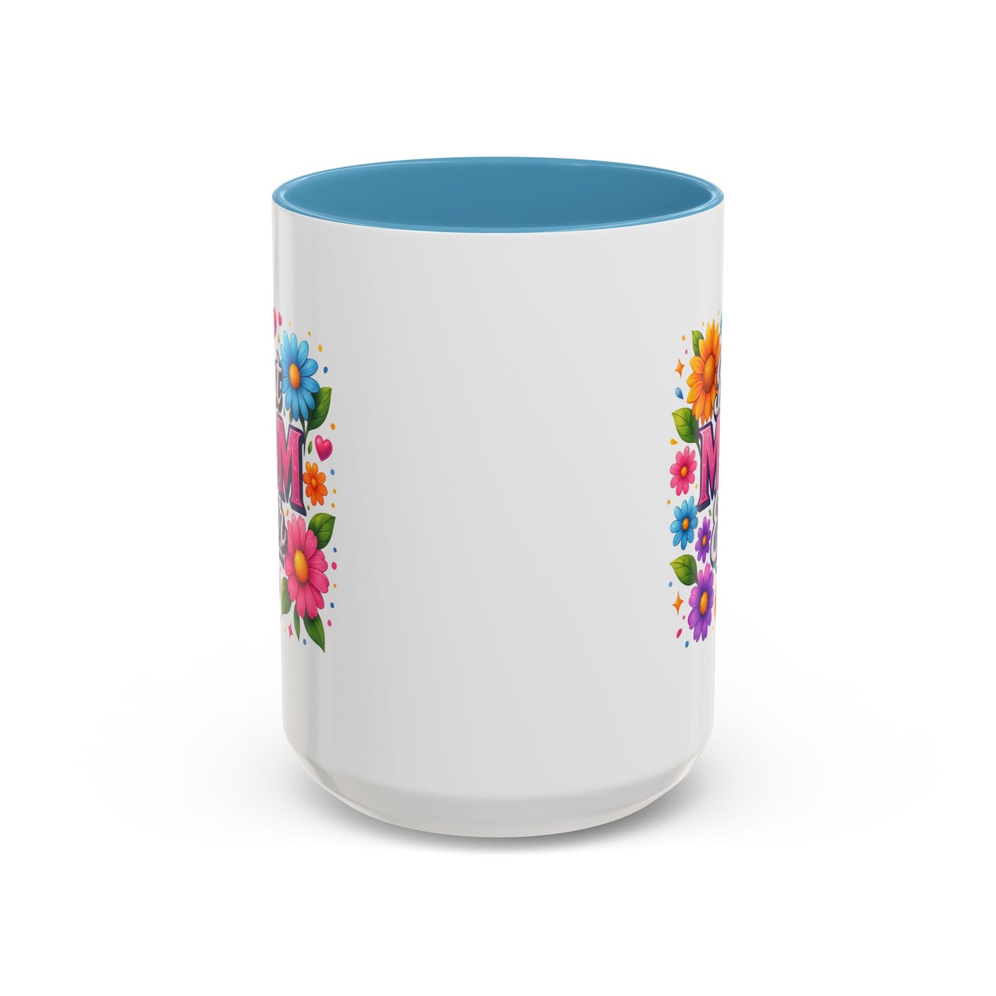 Mother's Day Mug - Best Mom Ever Flowers