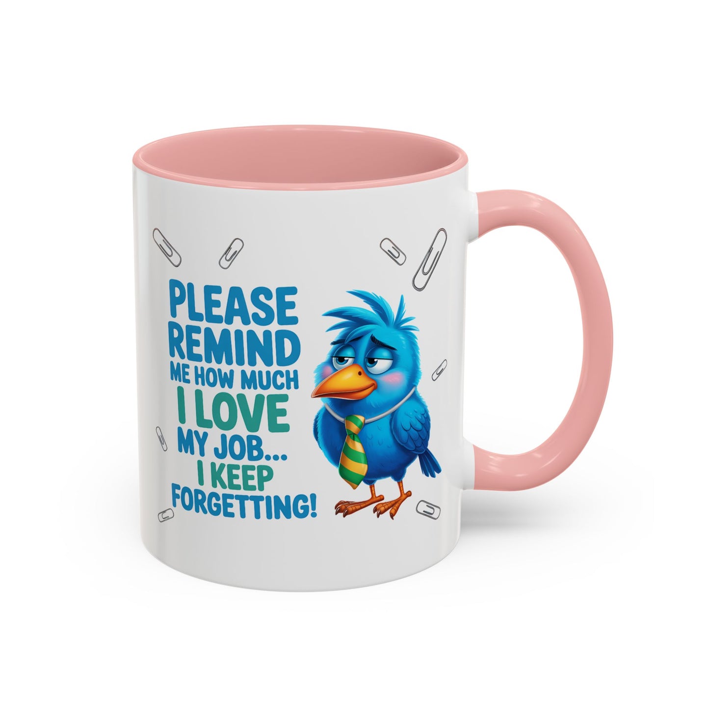 Office Mug - Please Remind Me