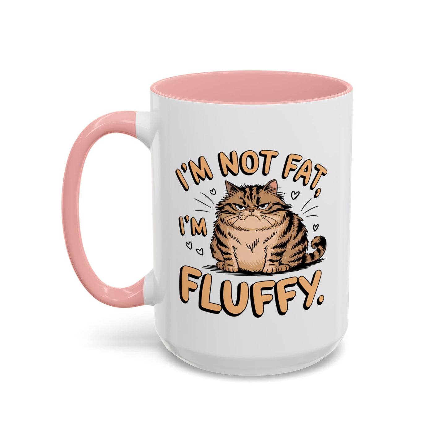 Animal Mug - I'm Not Fat I'm Fluffy