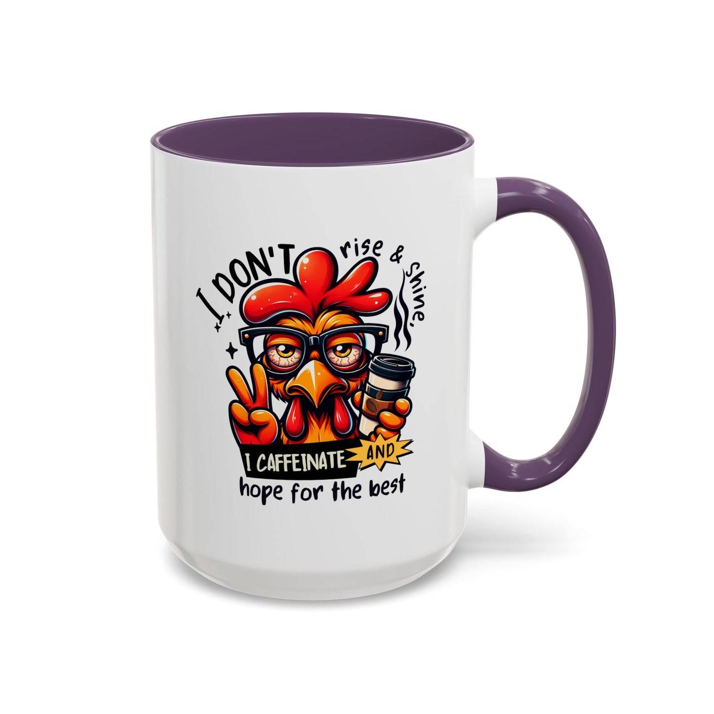 Office Mug - I Don't Rise & Shine