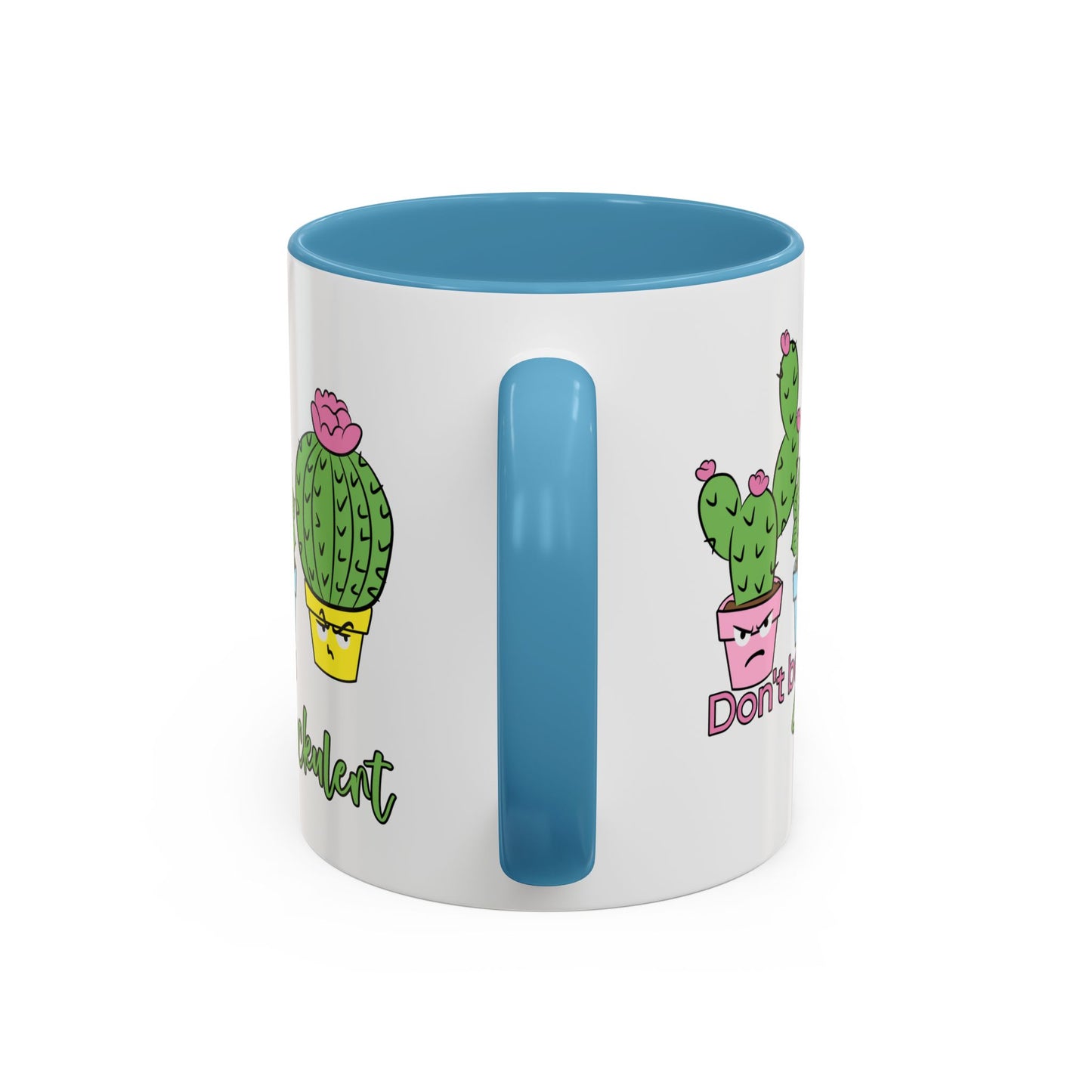 Adult Mug - Don't Be A Suckulent