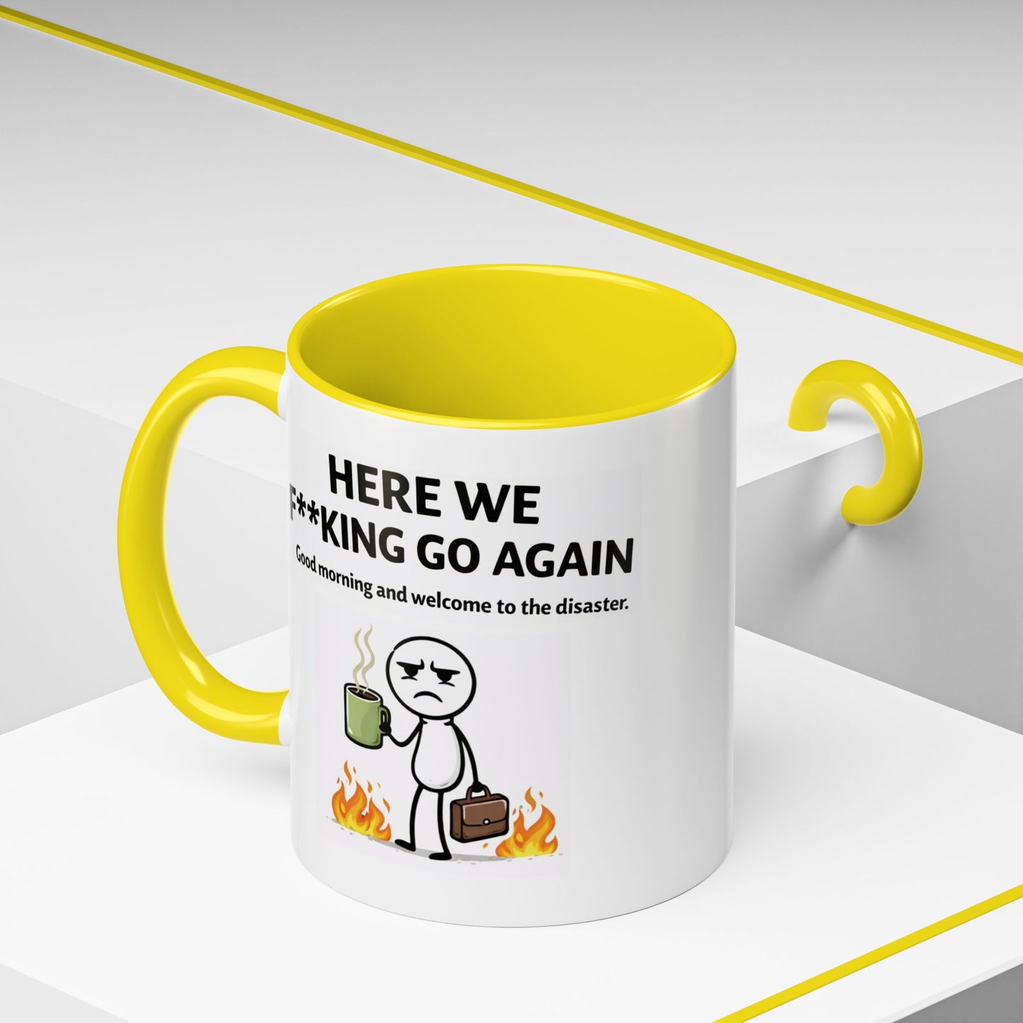 Office Mug - Here We F**cking Go Again
