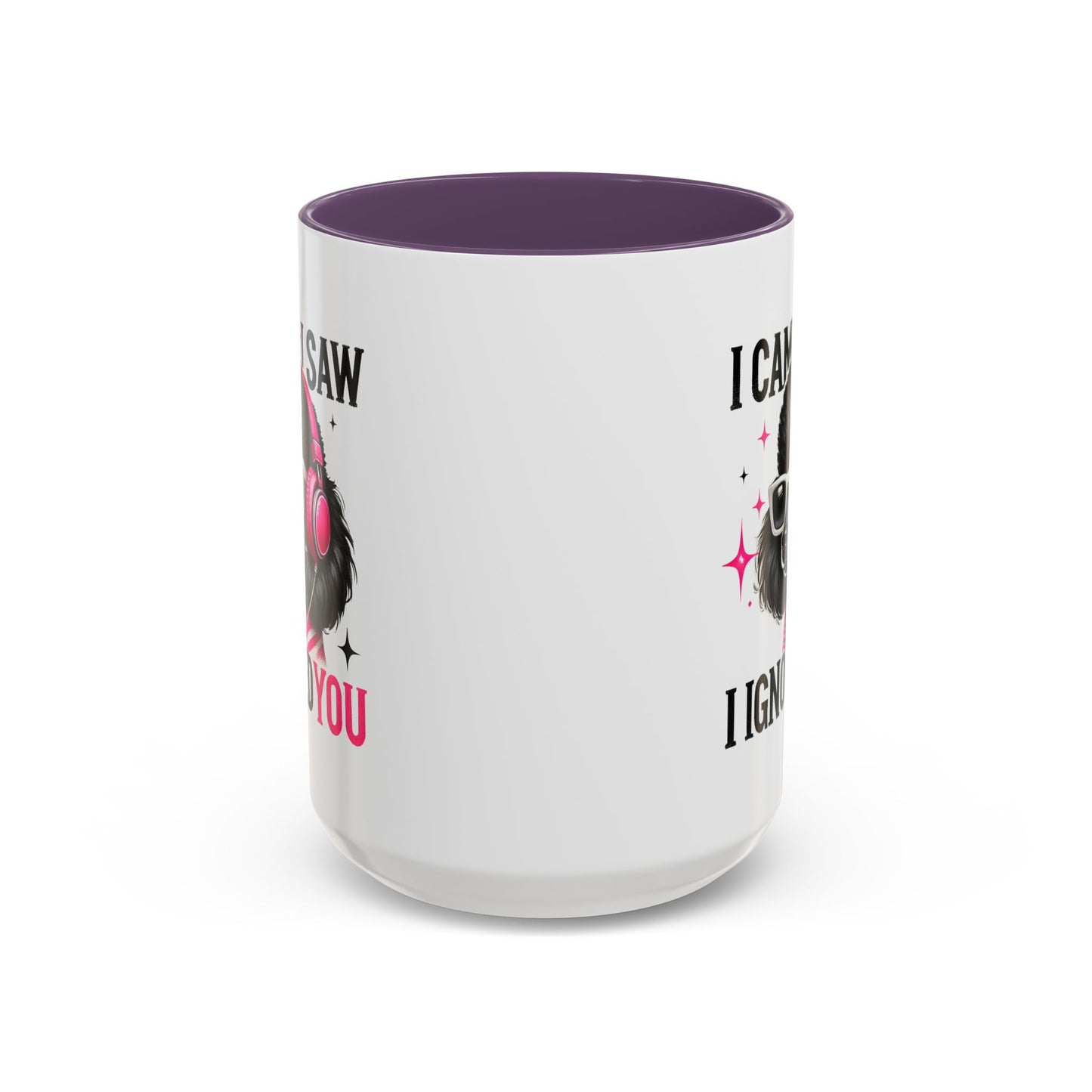 Animal Mug - I Came I Saw I Ignored You