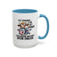 Humor Mug - Just Remember If We Get Caught