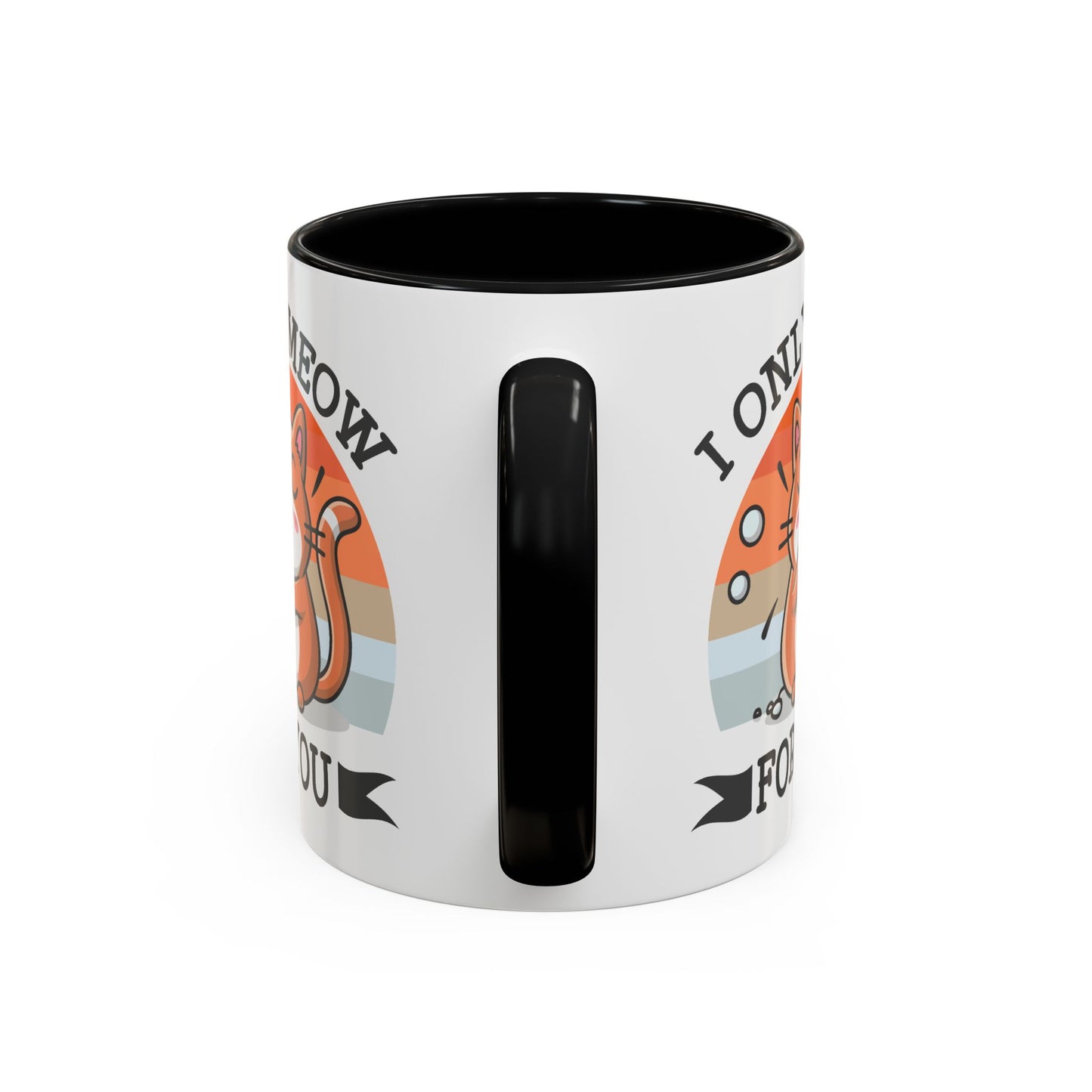 Animal Mug - I Only Meow For You