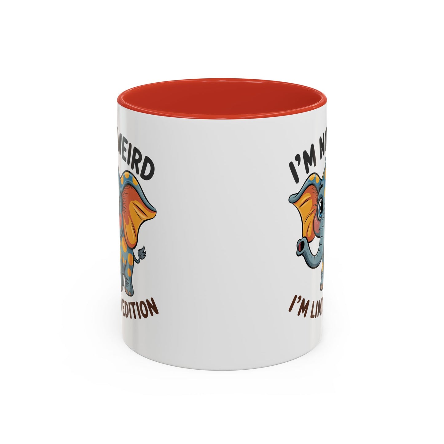 Humor Mug - I'm Not Weird