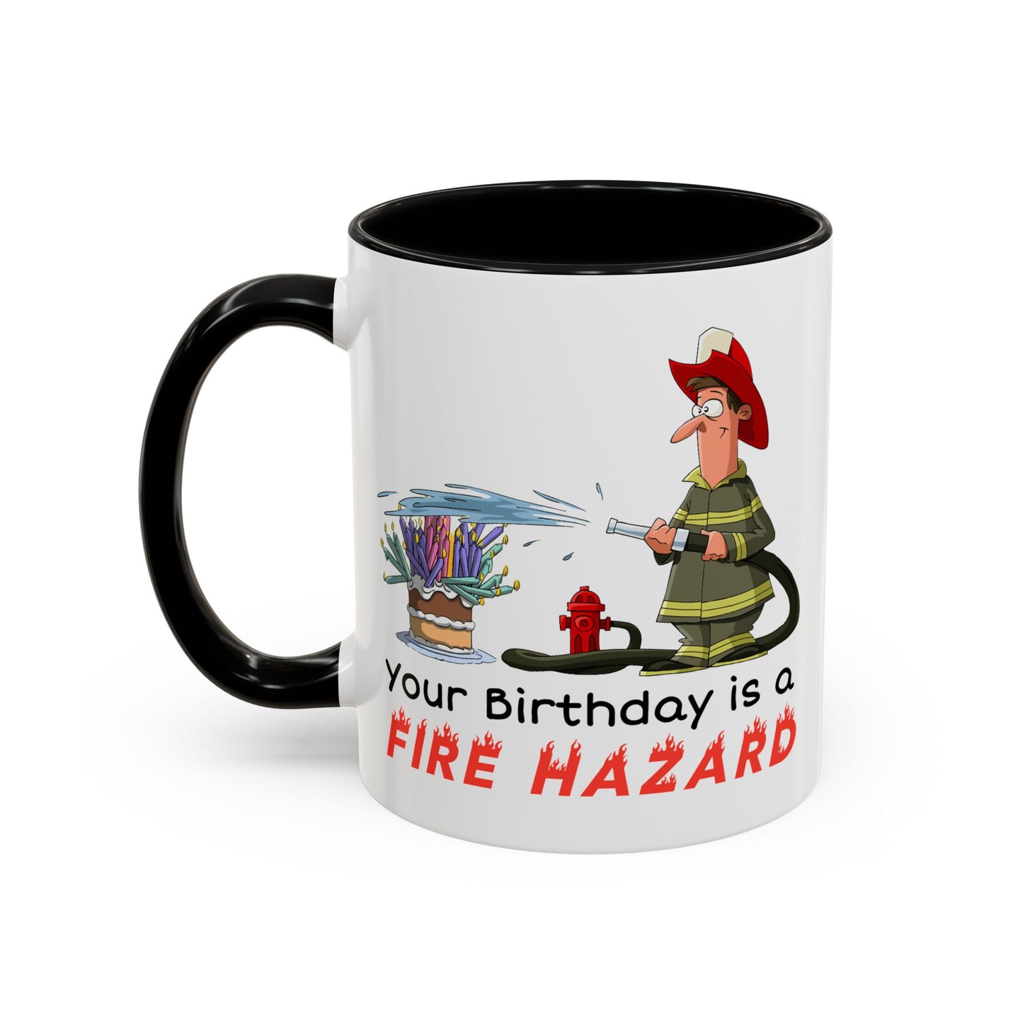 Birthday Mug - Fire Hazard