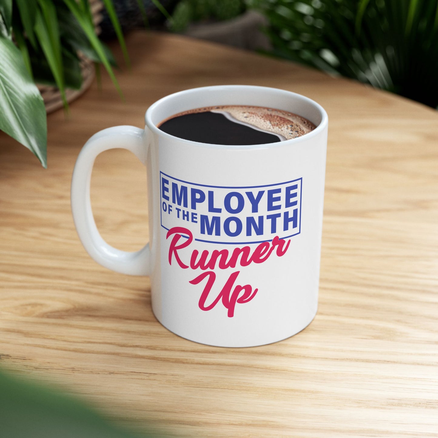 Office Mug - Employee of The Month Runner Up