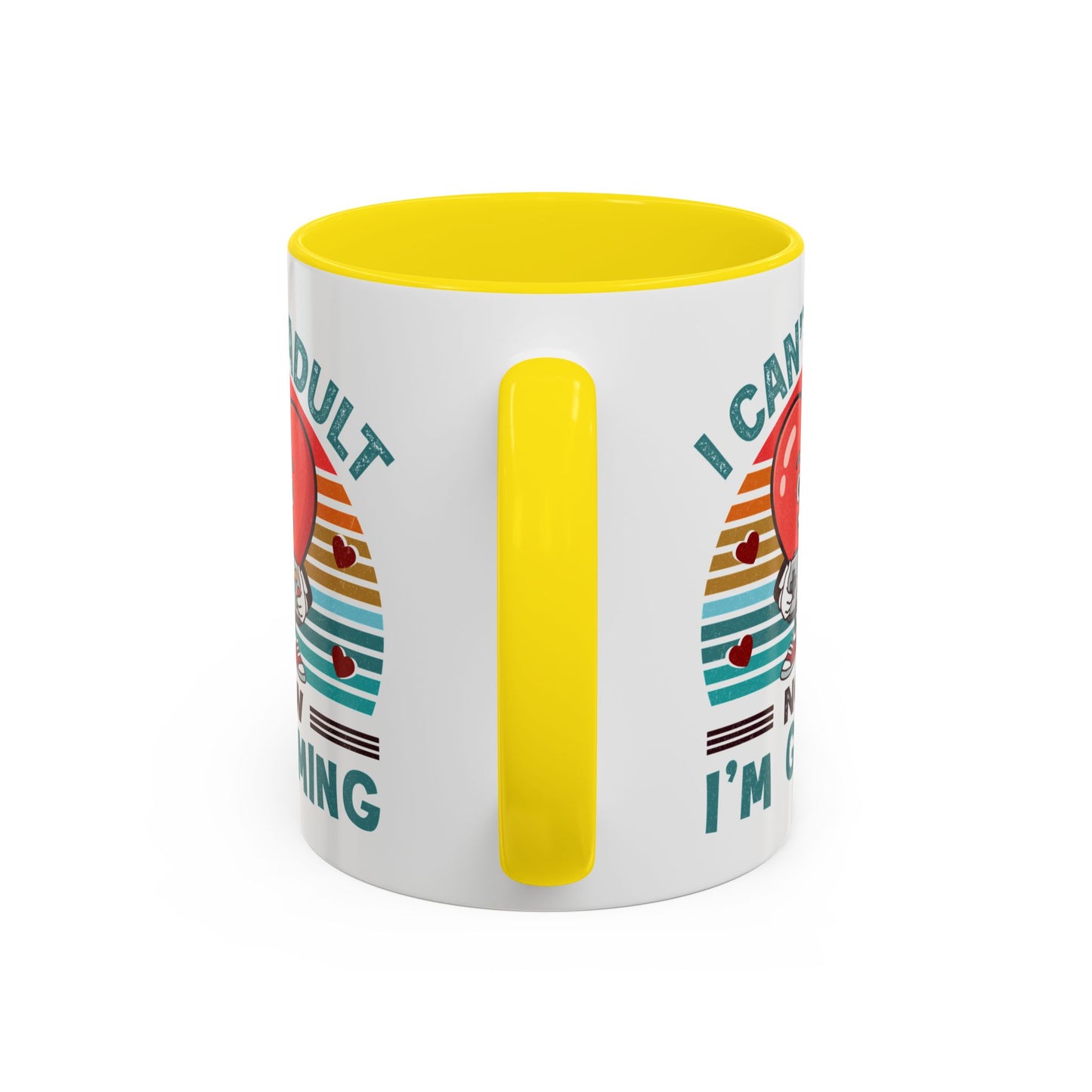 Adult Mug - I Can't Adult Now I'm Gaming