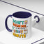 Humor Mug - Don't Rush Me