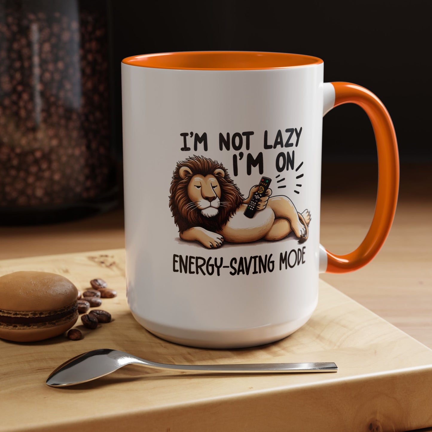 Humor Mug - I'm Not Lazy I'm on Energy Saving Mode Lion