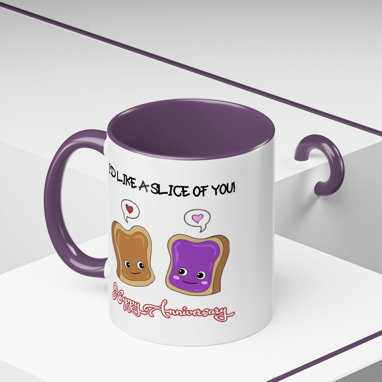 Anniversary Mug - I'd Like a Slice of You