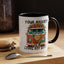Humor Mug - Your Anxiety is a Lying Ass Bitch
