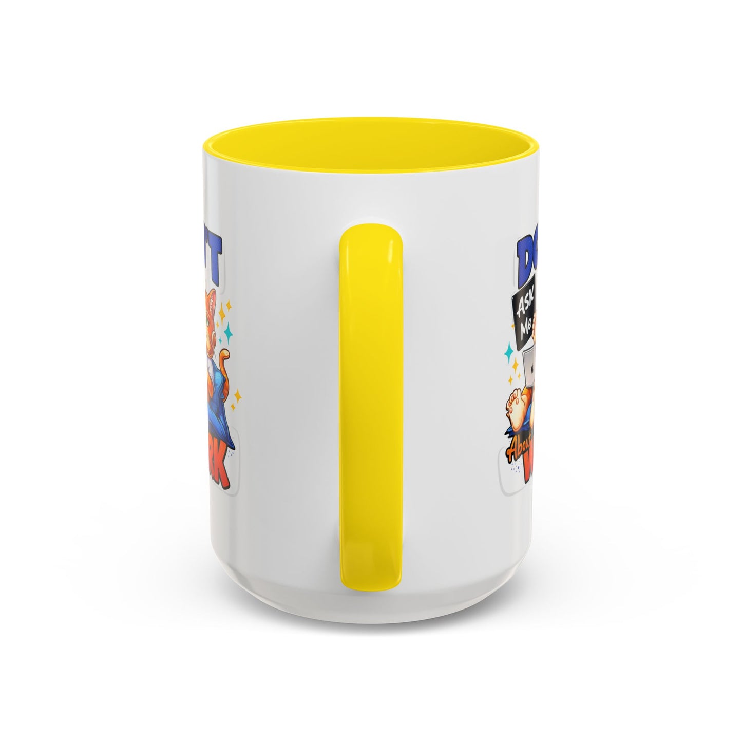 Office Mug - Don't Ask Me About Work
