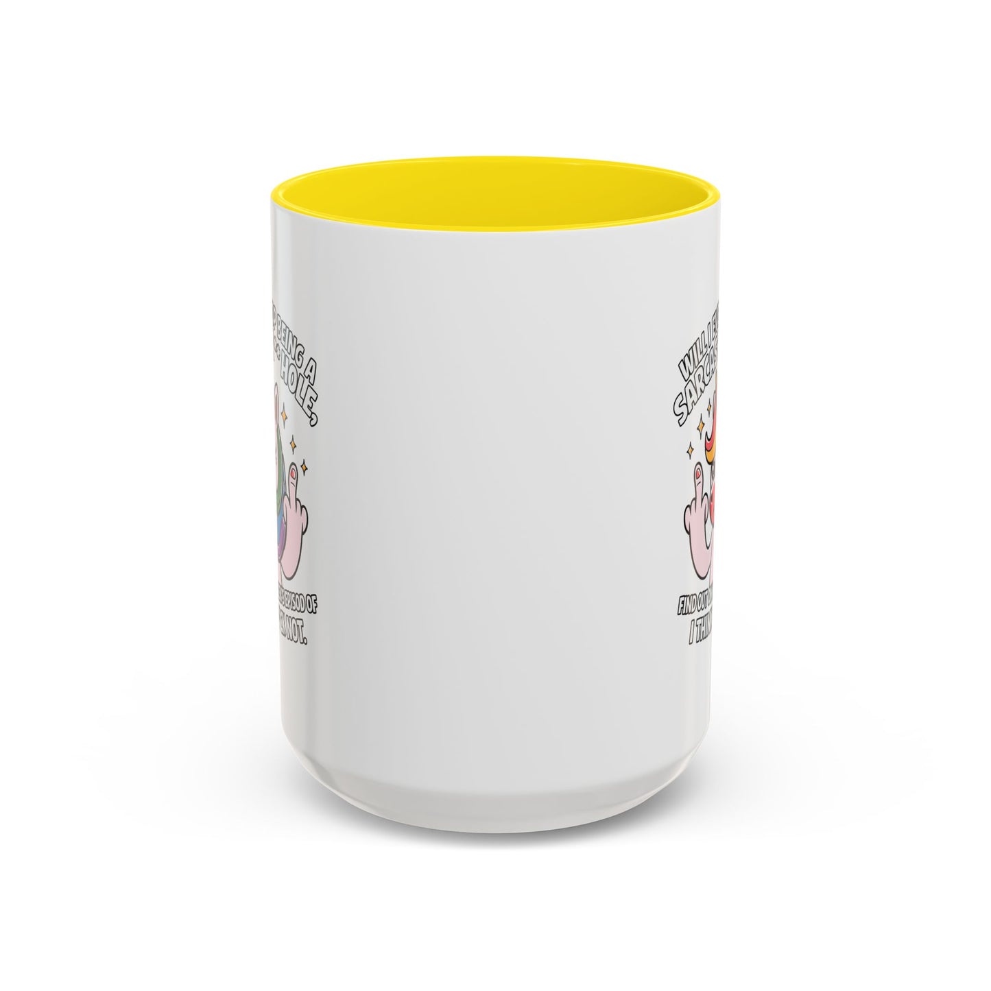 Adult Mug - Will I Ever Stop