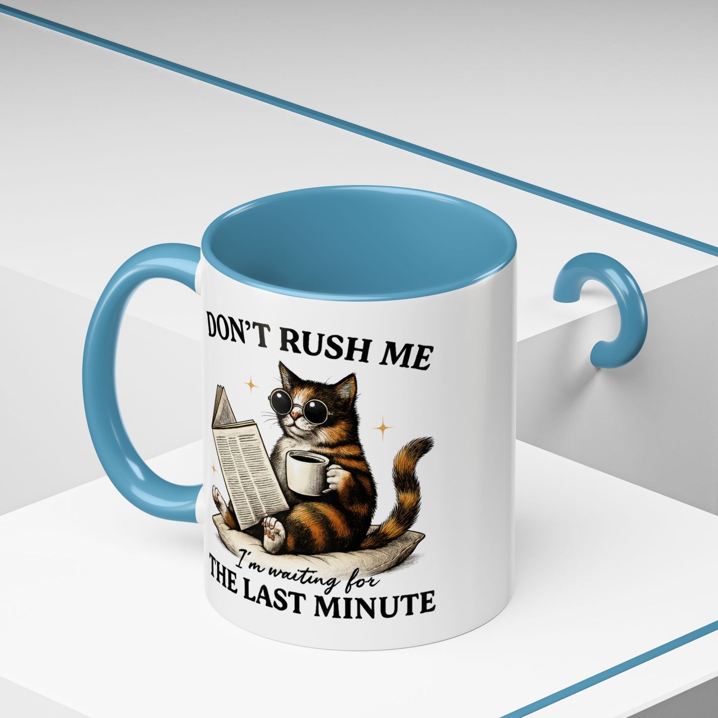 Animal Mug - Don't Rush Me  I'm Waiting For The Last Minute