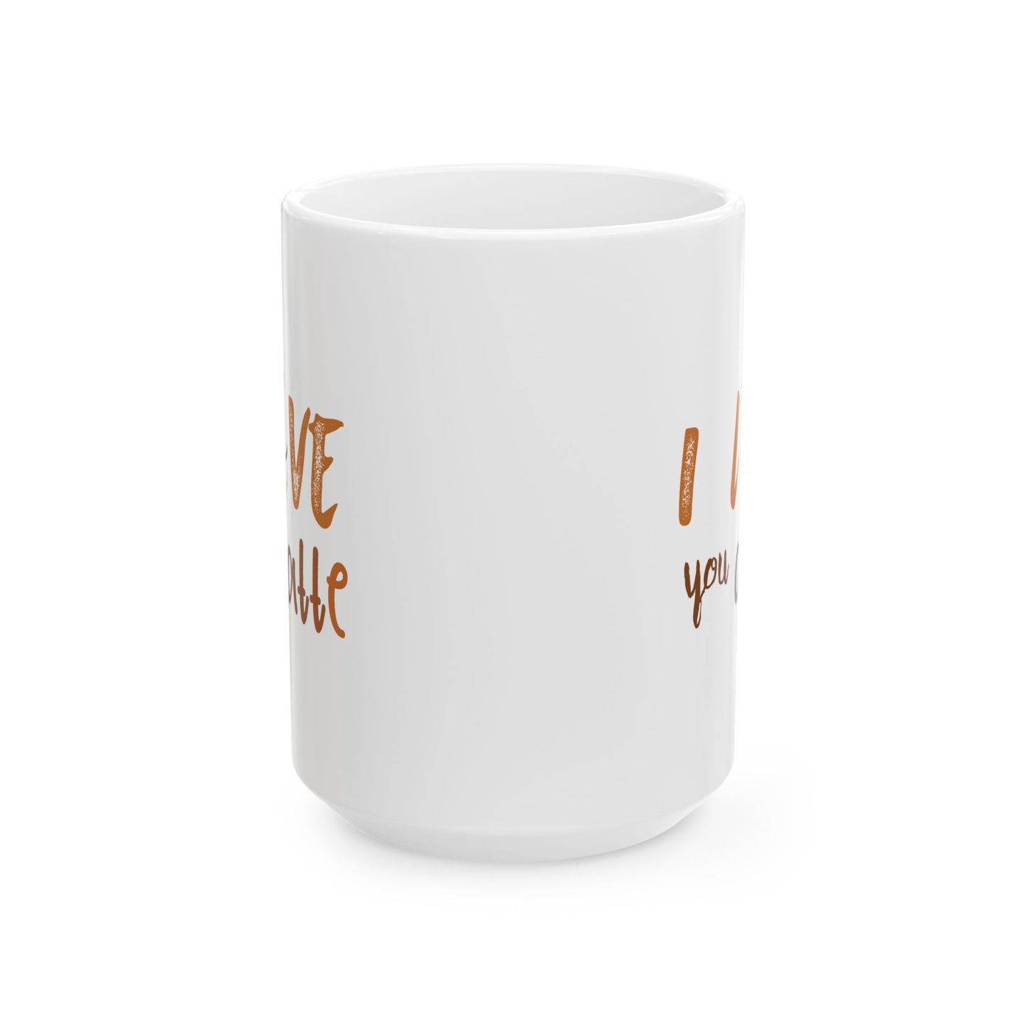 Valentine's Day Mug - I Love You A Latte