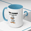 Humor Mug - Come Closer So I Can Slap You