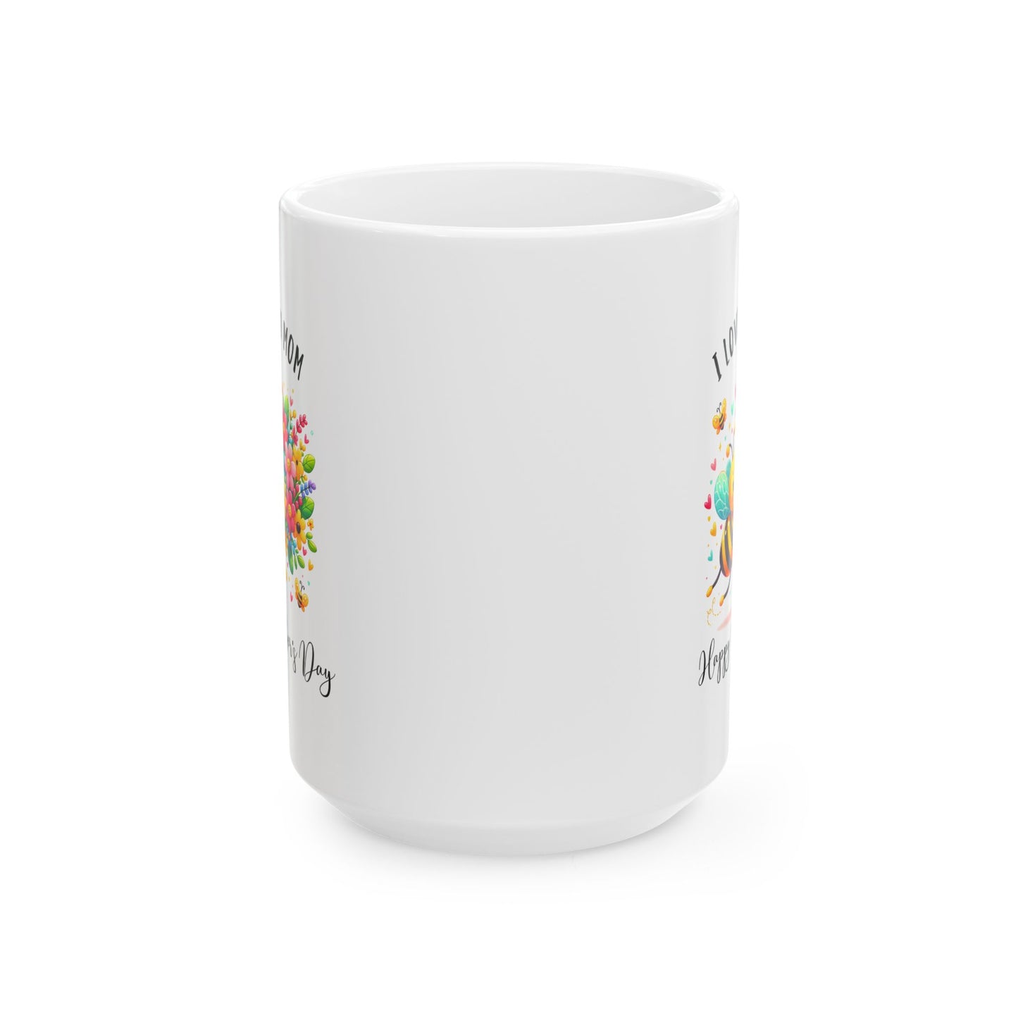 Mother's Day Mug - I Love You Mom