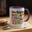 Humor Mug - I'm Trying But I'm Very Tired