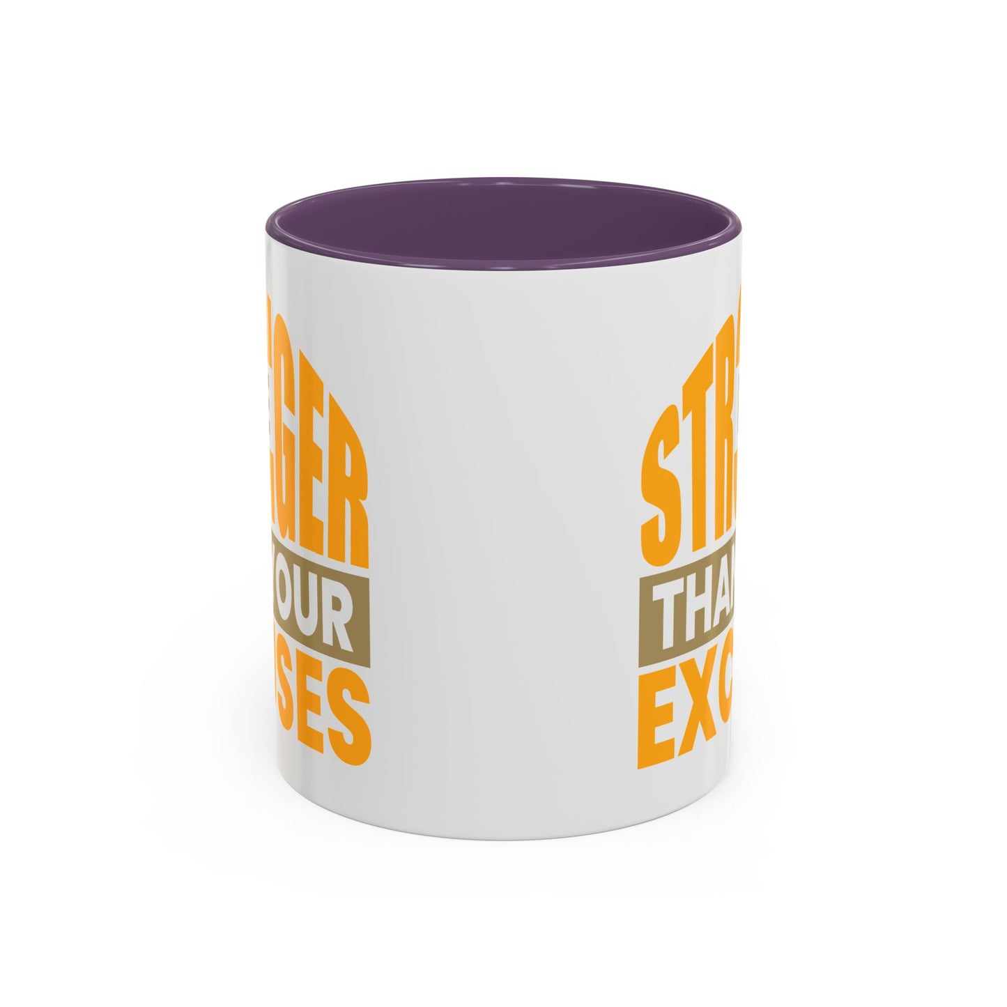 Motivation Mug - Be Stronger Than Your Excuses