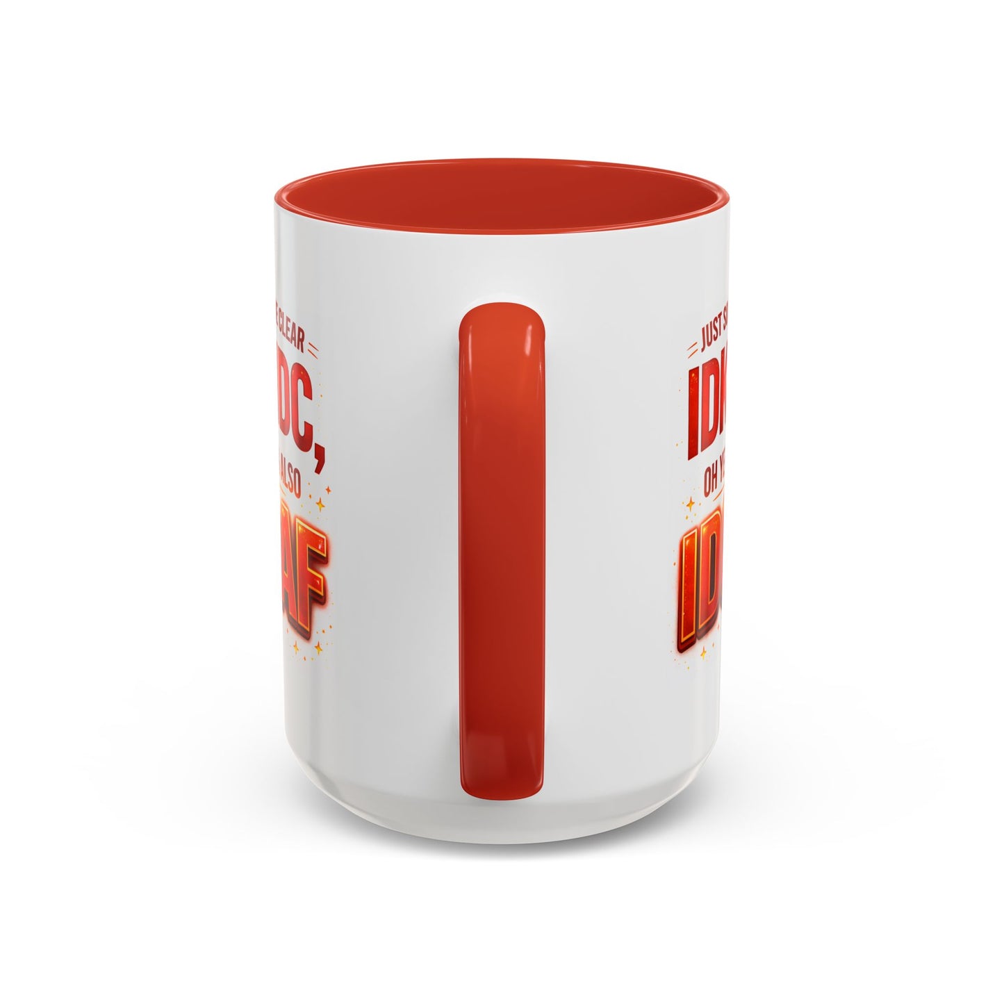 Office Mug - Just So We're Clear