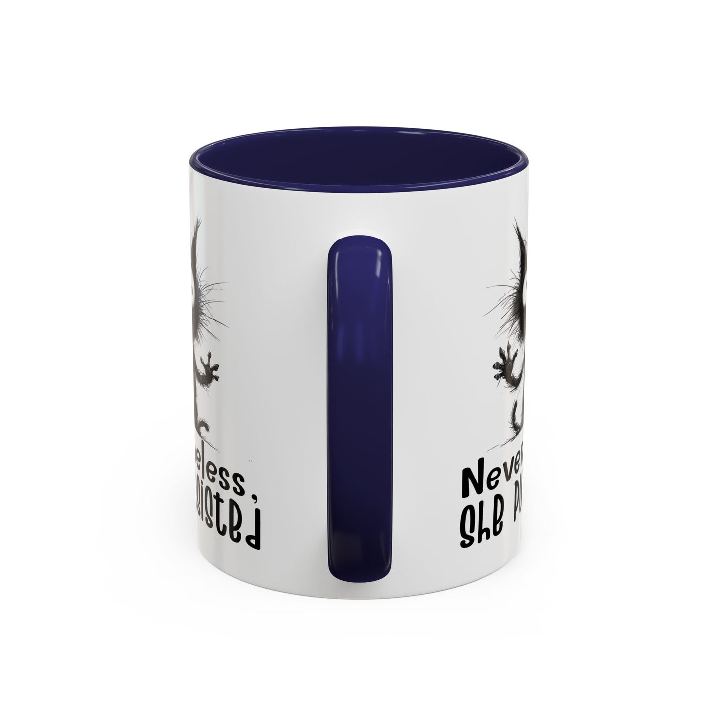 Animal Mug - Nevertheless, She Purrsisted
