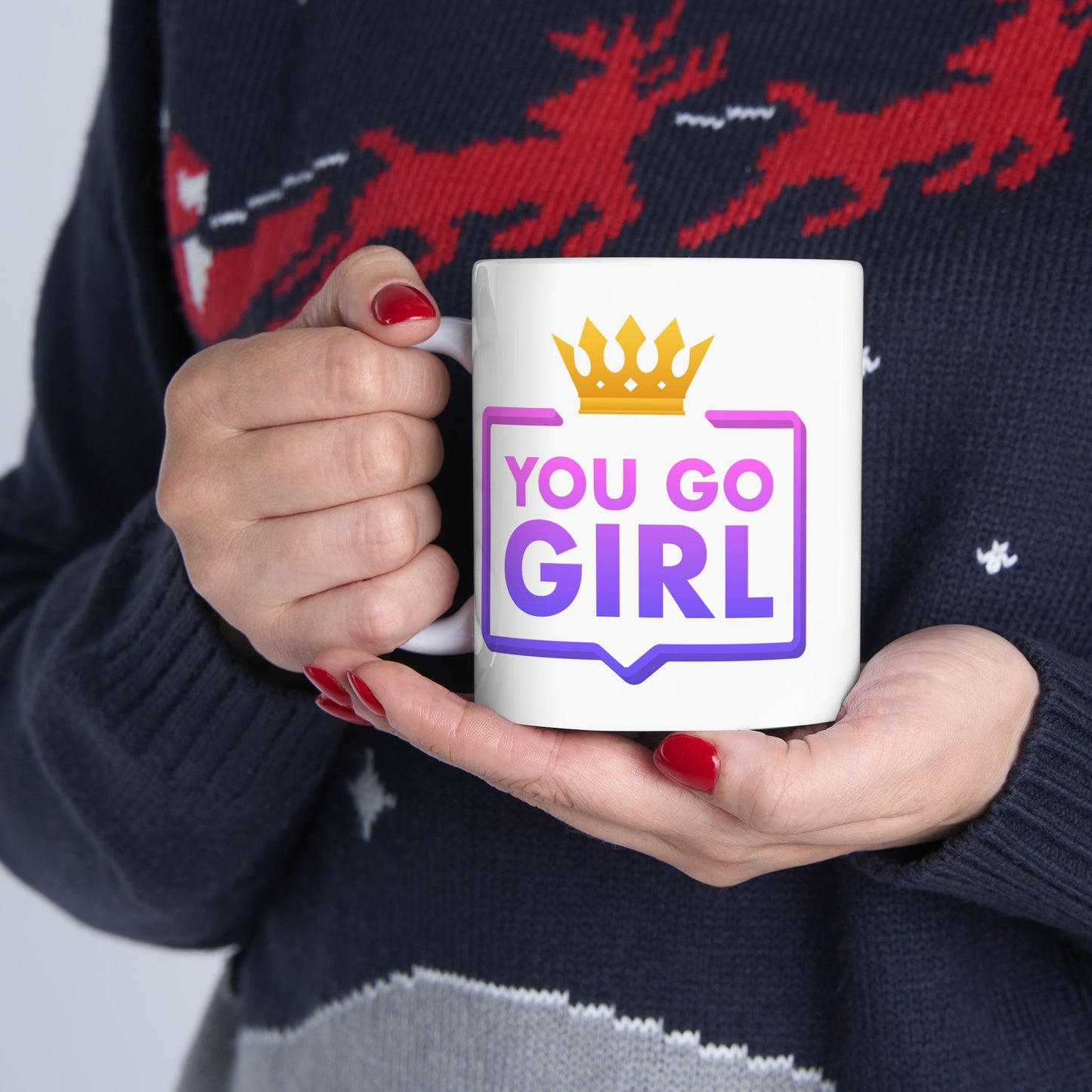 Motivation Mug - You Go Girl Crown