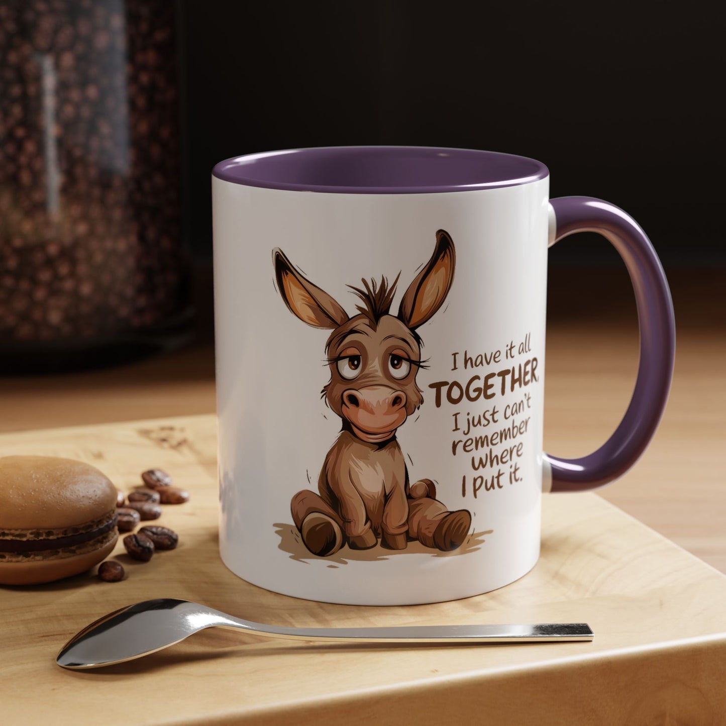 Humor Mug - I Have It All Together