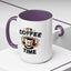 Humor Mug - It's Coffee Time!