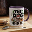 Animal Mug - The Dog Did It