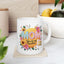 Mother's Day Mug - Mom You Are My Sunshine