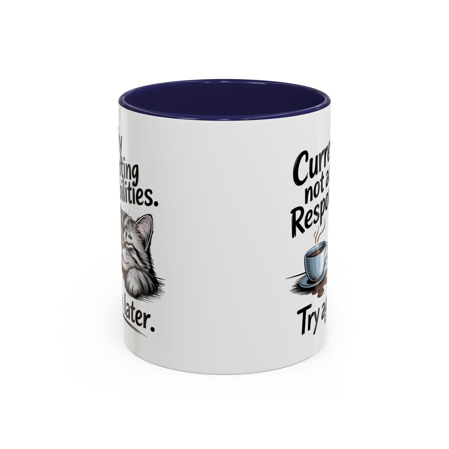 Animal Mug - Currently Not Accepting Responsibilities