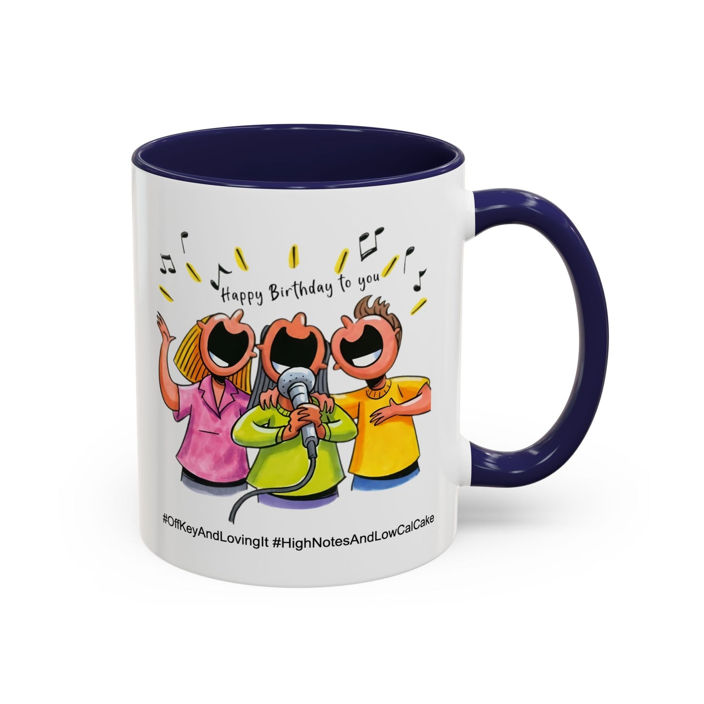 Birthday Mug - Off Key and Loving It