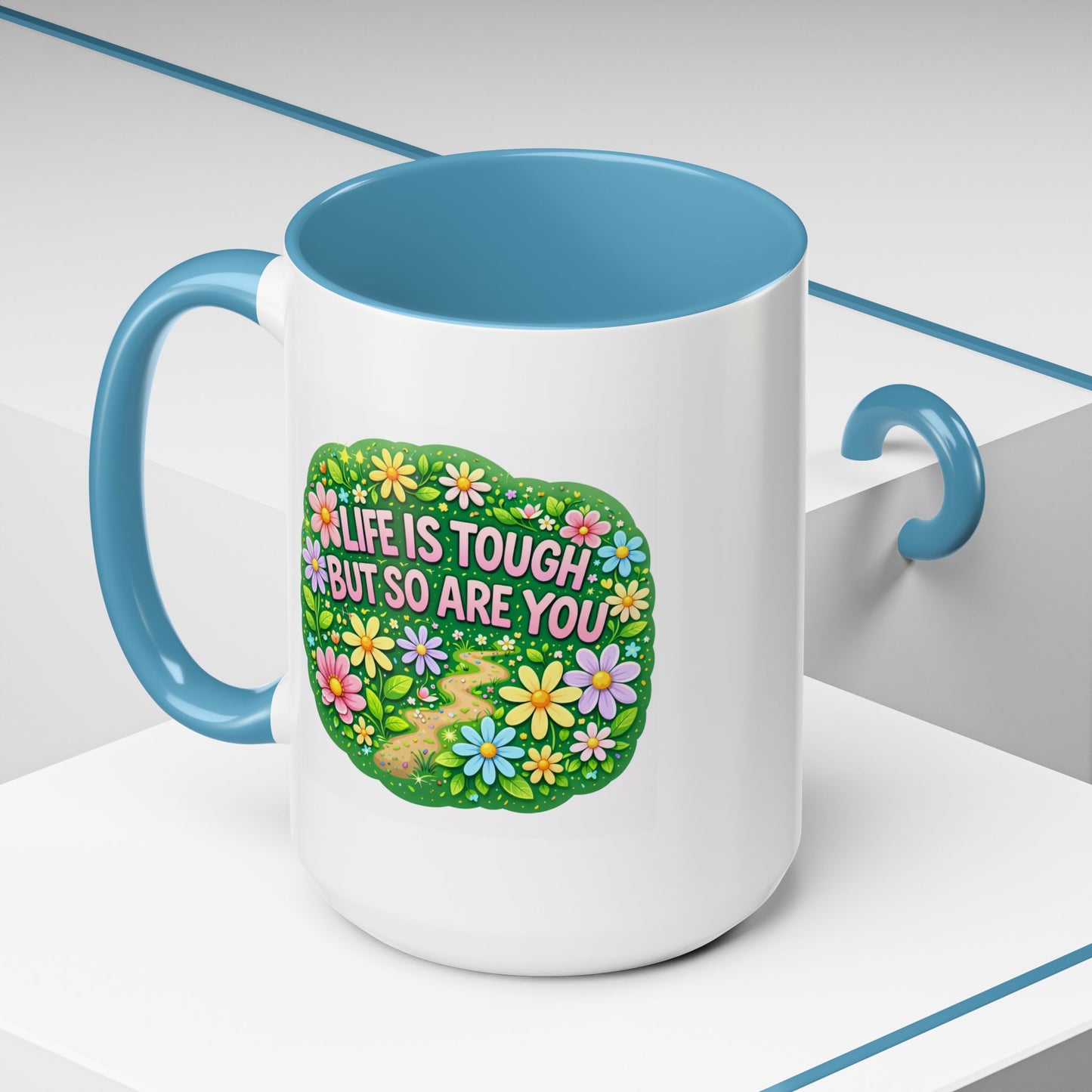 Wellness Mug - Life Is Tough
