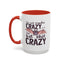 Adult Mug - I'm Not Regular Crazy