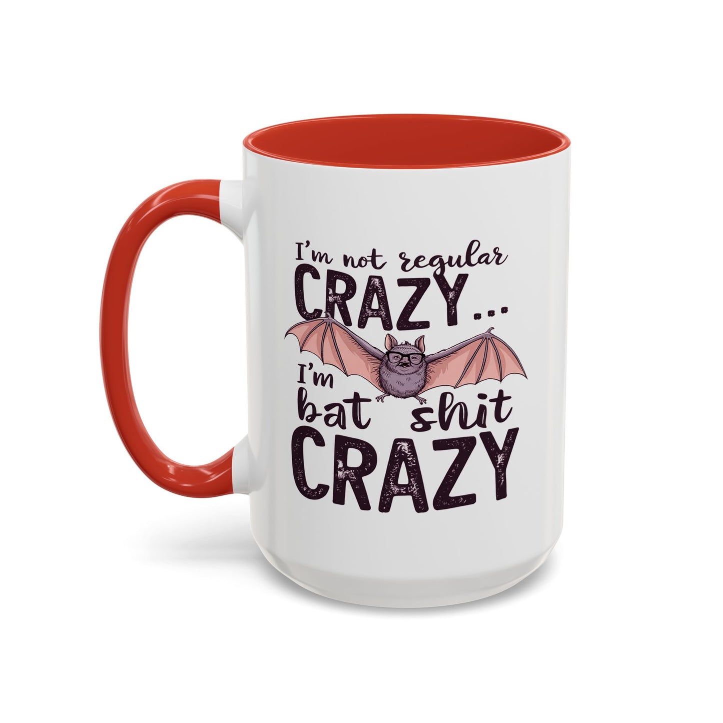 Adult Mug - I'm Not Regular Crazy