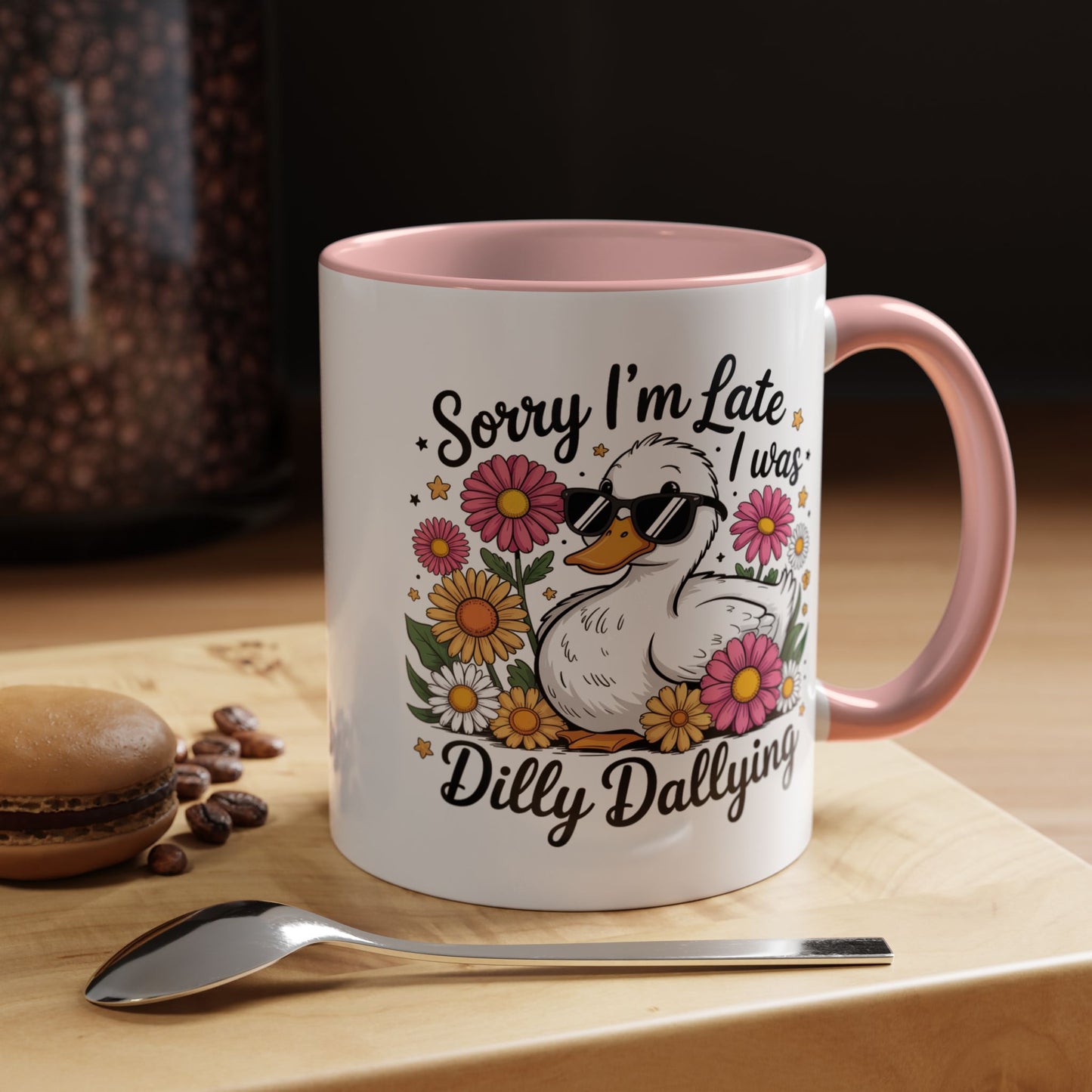 Humor Mug - Sorry I'm Late