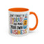 Humor Mug - Don't Forget to Hydrate